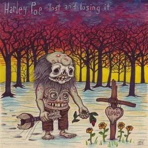Lost and Losing It by Harley Poe album cover