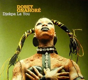 Djepka La You by Dobet Gnahoré album cover