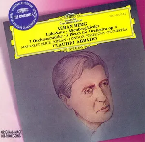 Lulu-Suite; Altenberg-Lieder; 3 Orchesterstücke Op. 6 by Alban Berg album cover