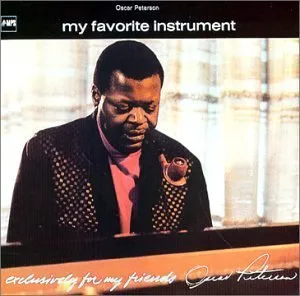 Exclusively for My Friends Vol. IV: My Favorite Instrument by Oscar Peterson album cover