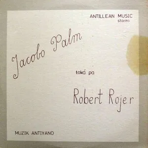 Antillean Music: Jacobo Palm Toká pa Robert Rojer