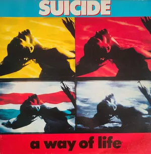 A Way of Life by Suicide album cover