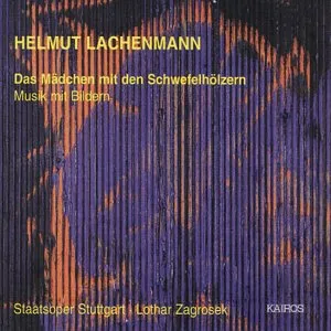 Das Mädchen mit den Schwefelhölzern by Helmut Lachenmann album cover