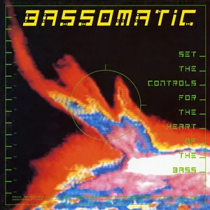 Set the Controls for the Heart of the Bass by Bassomatic album cover