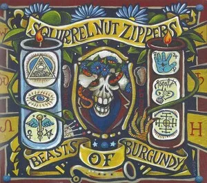 Beasts of Burgundy by Squirrel Nut Zippers album cover