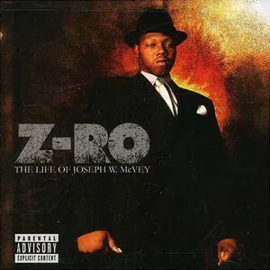 The Life of Joseph W. Mcvey by Z-Ro album cover