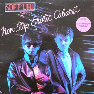 Non-Stop Erotic Cabaret by Soft Cell album cover
