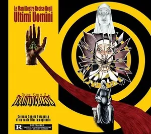 Le mani destre recise degli ultimi uomini by Traditionalists album cover