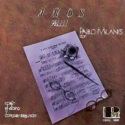 Años Vol. III by Pablo Milanés & Compay Segundo album cover