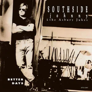 Better Days by Southside Johnny & The Asbury Jukes album cover