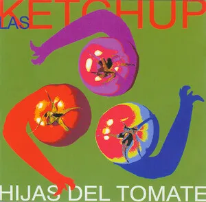 Hijas del tomate by Las Ketchup album cover