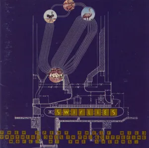 They Spent Their Wild Youthful Days in the Glittering World of the Salons by Swirlies album cover