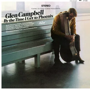 By the Time I Get to Phoenix by Glen Campbell album cover