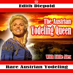 The Austrian Yodeling Queen by Edith Diepold album cover