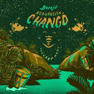 Berejú by Agrupación Changó album cover