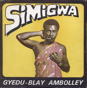 Simigwa by Gyedu-Blay Ambolley album cover