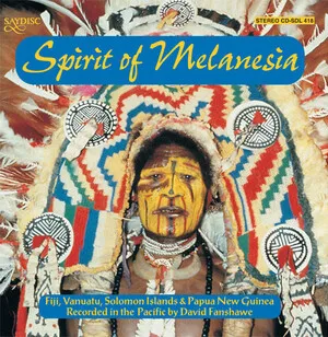 Spirit of Melanesia by David Fanshawe album cover