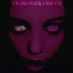 Future Ghosts by Sidewalks and Skeletons album cover