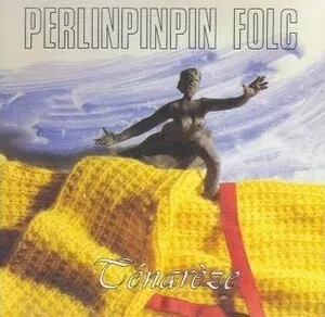 Ténarèze by Perlinpinpin Fòlc album cover