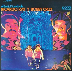 El bestial sonido de Ricardo Ray y Bobby Cruz by Ricardo Ray & Bobby Cruz album cover