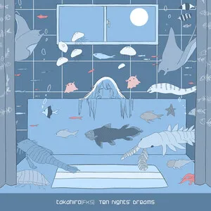 Ten Nights' Dream by takahiro(FKS) album cover
