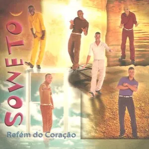 Refém do coração by Soweto album cover