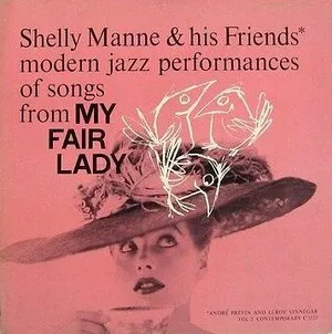 Modern Jazz Performances of Songs From My Fair Lady by Shelly Manne & His Friends album cover