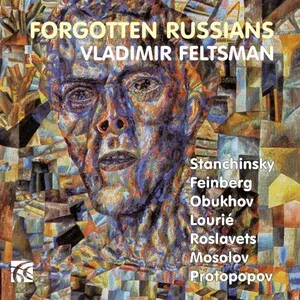 Forgotten Russians by Alexei Stanchinsky Алексей Станчинский / Vladimir Feltsman album cover