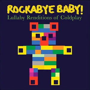 Rockabye Baby! Lullaby Renditions of Coldplay by Michael Armstrong album cover