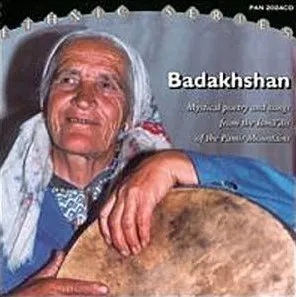 Badakhshan: Mystical Poetry & Songs From the Ismá’ílís of the Pamir Mountains album cover