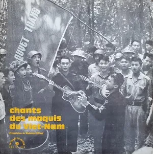 Chants des maquis du Viet-Nam