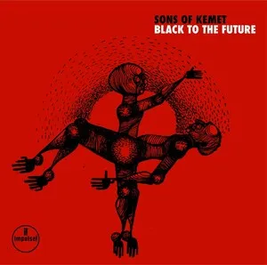 Black to the Future by Sons of Kemet album cover
