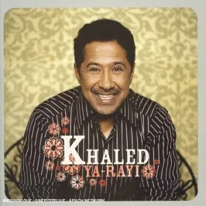 Ya-Rayi by Khaled album cover