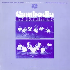 Cambodia: Traditional Music, Vol. 1: Instrumental and Vocal Pieces album cover