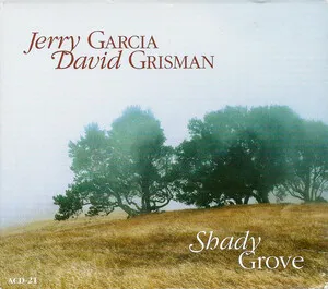 Shady Grove by Jerry Garcia & David Grisman album cover