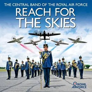 Reach for the Skies by Aaron Copland / The Central Band of the Royal Air Force album cover