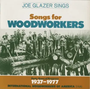 Sings Songs for Woodworkers by Joe Glazer album cover