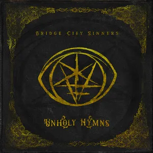 Unholy Hymns by The Bridge City Sinners album cover