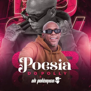 Poesia do Polly by Oh Polêmico album cover