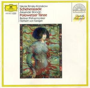 Scheherazade / Polovtsian Dances by Nikolai Rimsky-Korsakov Николай Римский-Корсаков / Alexander Borodin Александр… album cover