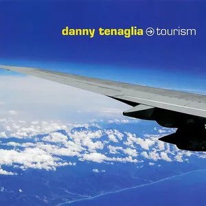 Tourism by Danny Tenaglia album cover