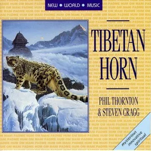 Tibetan Horn by Phil Thornton & Steven Cragg album cover