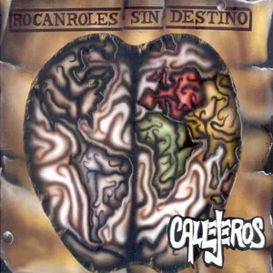Rocanroles sin destino by Callejeros album cover