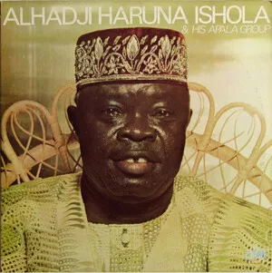 Alhaji Haruna Ishola and His Apala Group by Haruna Ishola album cover