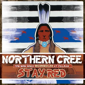 Stay Red by Northern Cree album cover