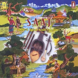 Saaj: Famous & Typical Nepali Folk Tunes by Kathmandu Music Center album cover