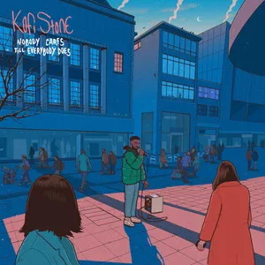 Nobody Cares Till Everybody Does by Kofi Stone album cover