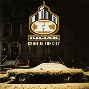 Crime in the City by Kojak album cover