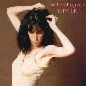 Easter by Patti Smith Group album cover