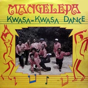 Mangelepa Presents Kwasa-Kwasa Dance by Mangelepa album cover